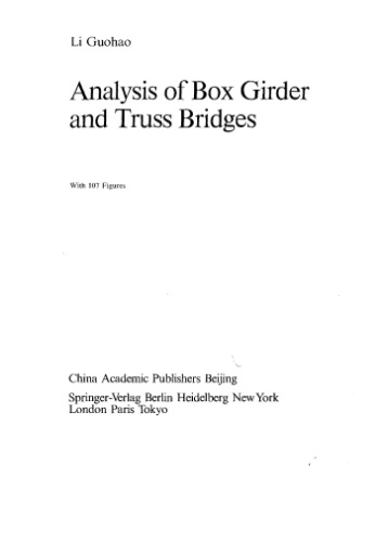 Analysis of Box Girder and Truss Bridges
