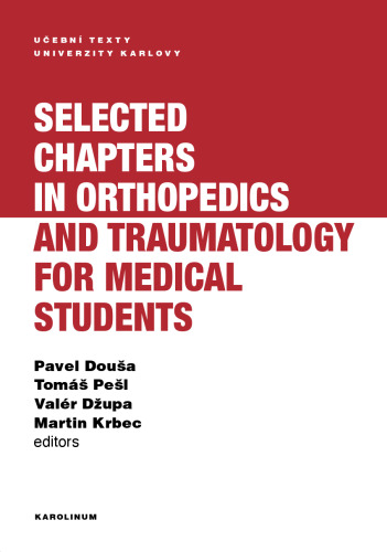 Selected Chapters in Orthopedics and Traumatology for Medical Students