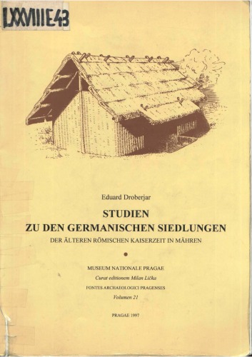 Studien zu den germanischen Siedlungen der älteren römischen Kaiserzeit in Mähren
