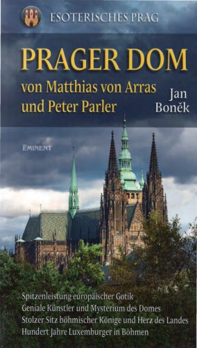 Prager Dom von Matthias von Arras und Peter Parler