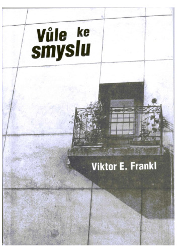 Vůle ke smyslu.