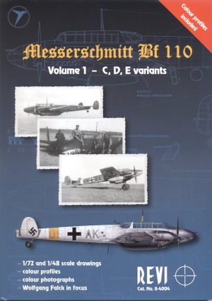 Messerschmitt Bf 110 Volume 1 - C, D, E variants