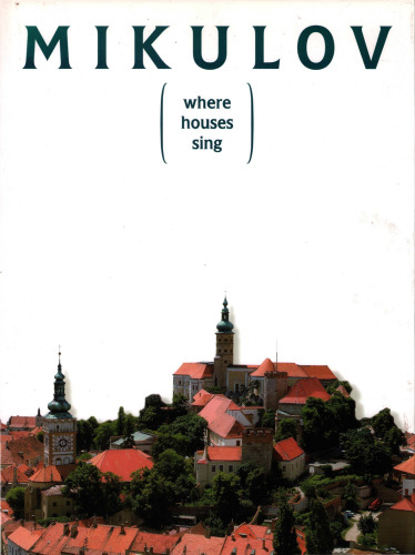 Mikulov. Where houses sing