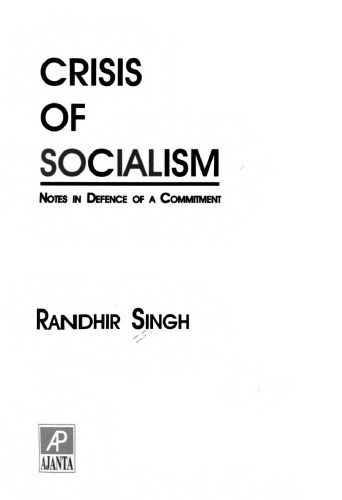 Crisis of Socialism: Notes in Defence of a Commitment