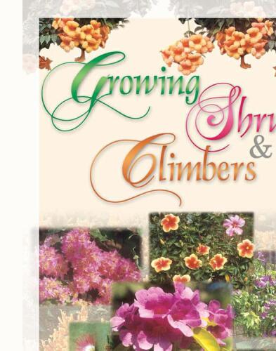 Growing Shrubs and Climbers