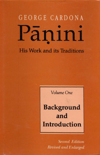 Pāṇini: His Work and Its Traditions