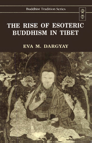 The Rise of Esoteric Buddhism in Tibet
