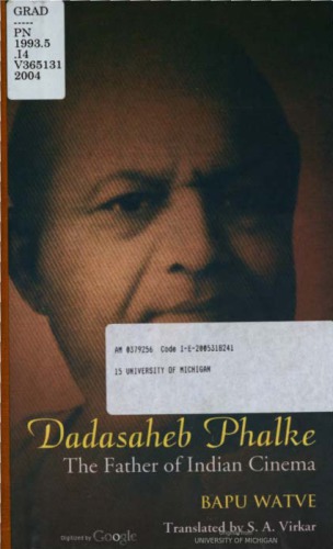 Dadasaheb Phalke, the Father of Indian Cinema