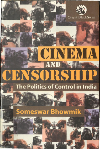 Cinema and Censorship: The Politics of Control in India