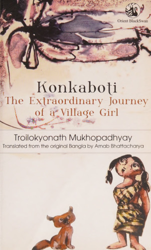 Konkaboti: The Extraordinary Journey of a Village Girl