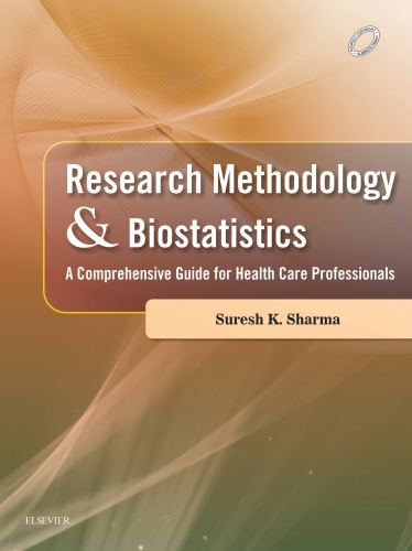 Research Methodology and Biostatistics: A Comprehensive Guide for Health Care Professionals