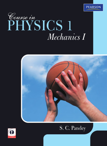 Course In Physics 1 - Mechanics I