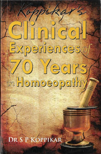 Clinical Experiences of 70 Years in Homoeopathy