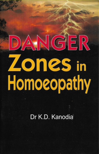Danger Zones in Homoeopathy