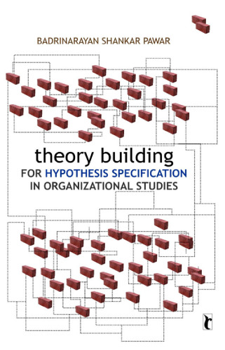 Theory Building for Hypothesis Specification in Organizational Studies (Response Books)