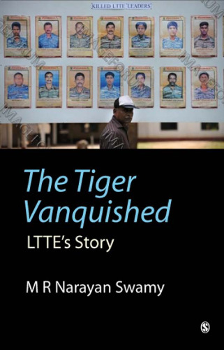 The Tiger Vanquished: LTTE's Story