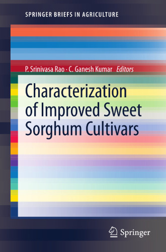 Characterization of Improved Sweet Sorghum Cultivars (SpringerBriefs in Agriculture)