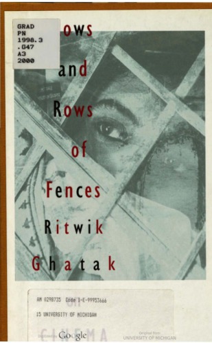 Rows and Rows of Fences: Ritwik Ghatak on Cinema