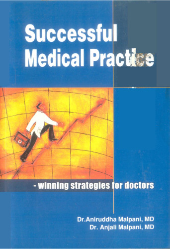 Successful Medical Practice: Winning Strategies For Doctors
