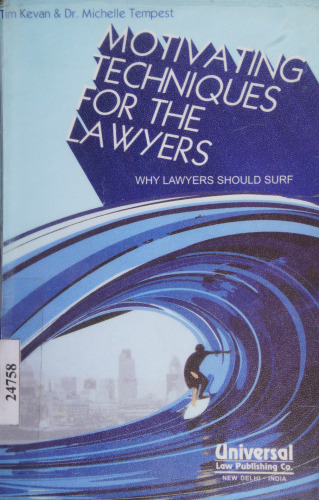 Motivating Techniques for Lawyers: Why Lawyers Should Surf