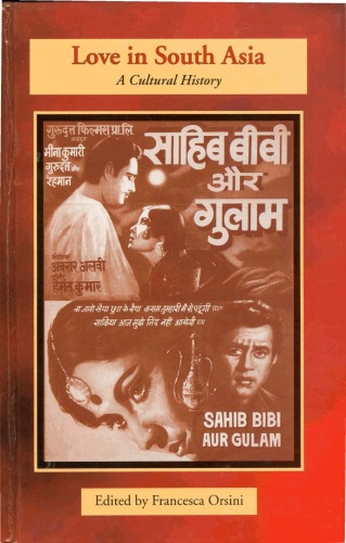 Love in South Asia: A Cultural History