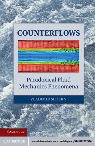 Counterflows: Paradoxical Fluid Mechanics Phenomena