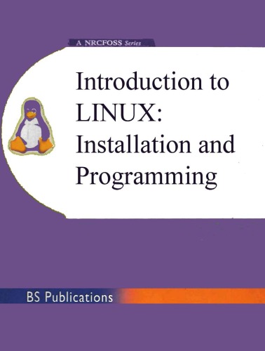 Introduction to Linux: Installation and Programming