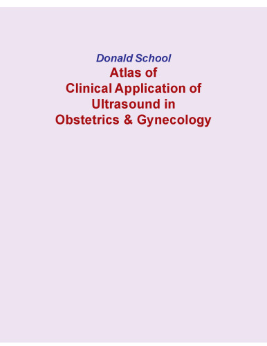 Donald School: Atlas of Clinical Application of Ultrasound