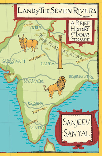 Land of seven rivers: History of India's Geography