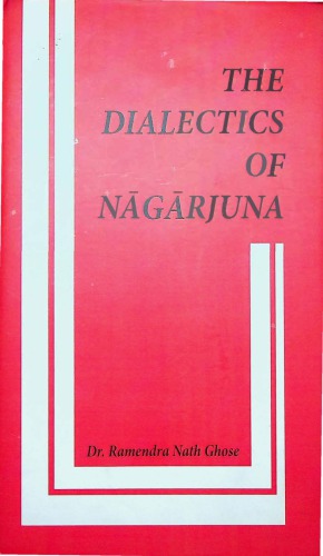 The Dialectics of Nagarjuna