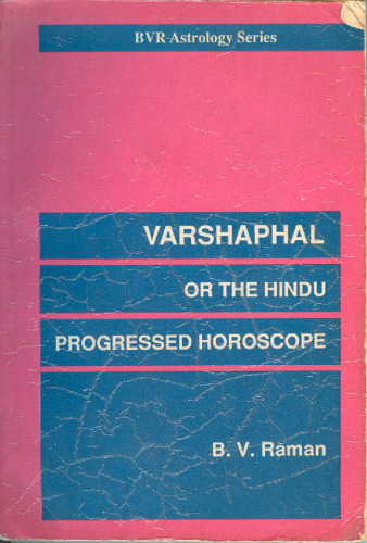Varshaphal or the Hindu Progressed Horoscope