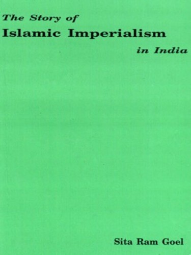 The Story Of Islamic Imperialism In India