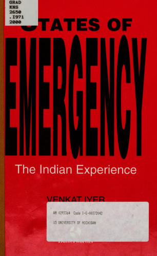 States of Emergency: The Indian Experience