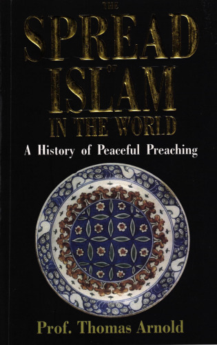 The Spread of Islam in the World