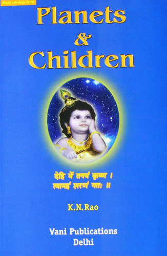 Planets & Children (Vedic Astrology Series)