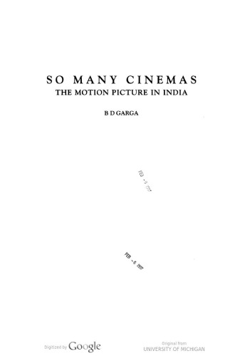 So Many Cinemas : The Motion Picture in India