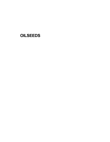 Oilseeds: Properties, Processing, Products and Procedures