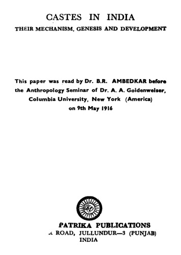 Castes in India: their mechanism, genesis and development
