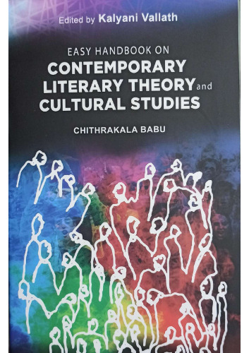 Easy Hand Book on Contemporary Literary Theory and Cultural Studies