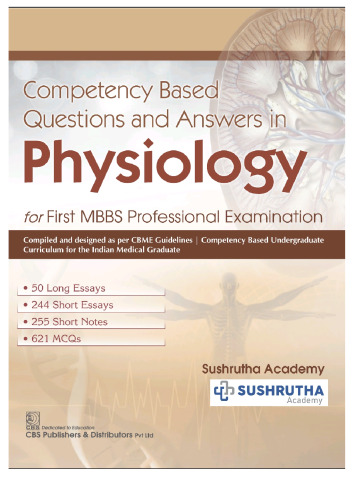 Competency Based Questions and Answers in Physiology: For First MBBS Professional Examination