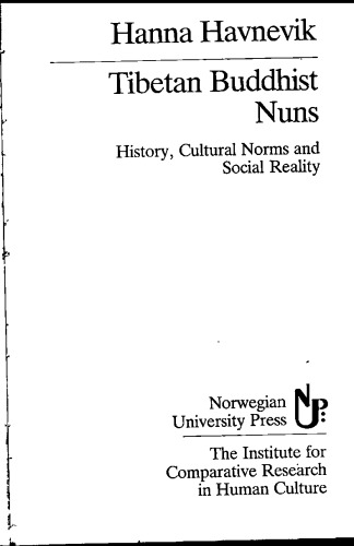 Tibetan Buddhist Nuns: History, Cultural Norms and Social Reality