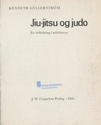 Jiu-jitsu og judo : en veiledning i selvforsvar