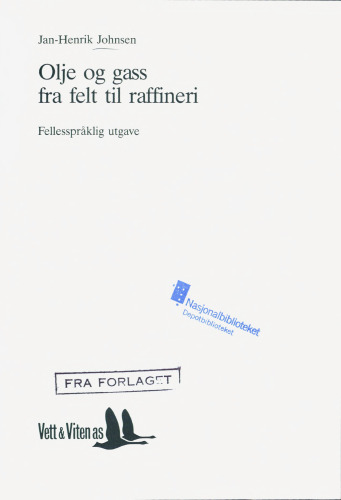 Olje og gass fra felt til raffineri