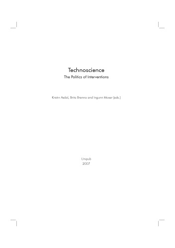 Technoscience: The Politics of Interventions