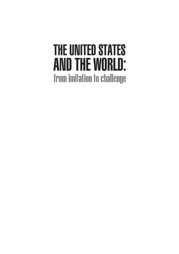 The United States and the World: From Imitation to Challenge
