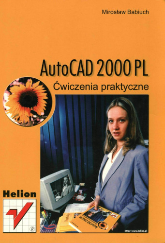 AutoCAD 2000 PL: ćwiczenia praktyczne