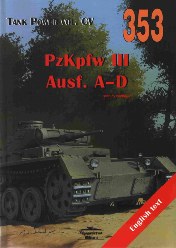 Tank Power Vol. CV No. 353: PzKpfw III Ausf. A-D