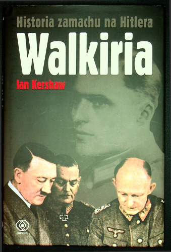 Walkiria: historia zamachu na Hitlera