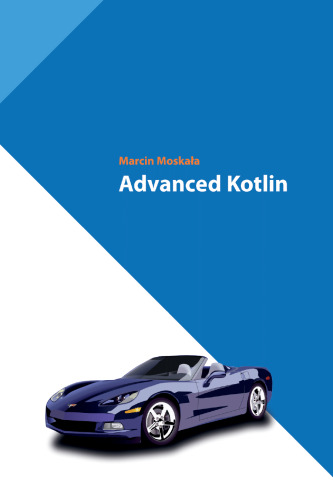 Advanced Kotlin (Kotlin for Developers)