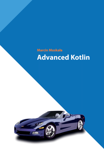 Advanced Kotlin (Kotlin for Developers)